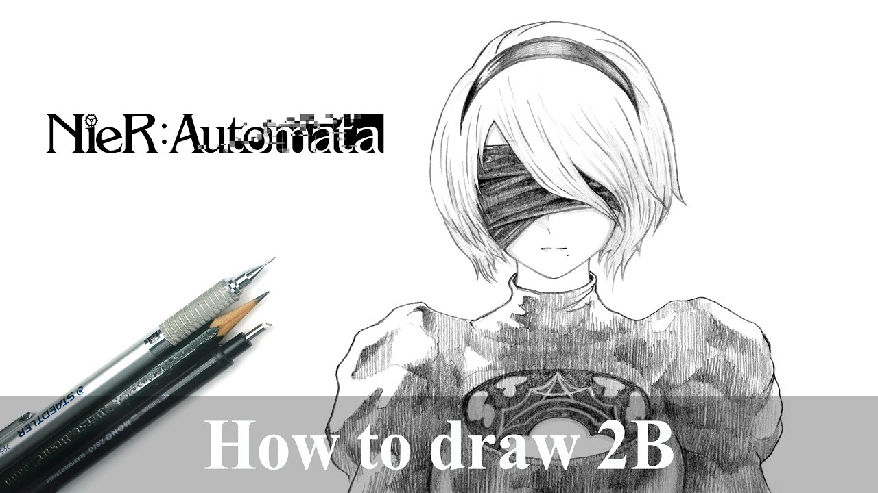 How to draw 2B | NieR:Automata | YoRHa No.2 Type-B