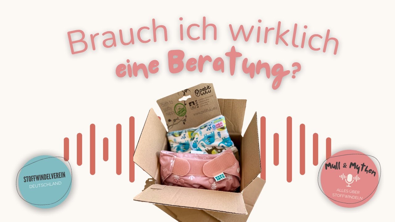 S2 - Folge 5 - Brauch ich wirklich eine Stoffwindelberatung?