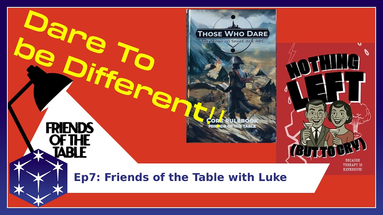 Across The Indiverse Ep7: Friends of the Table with Luke