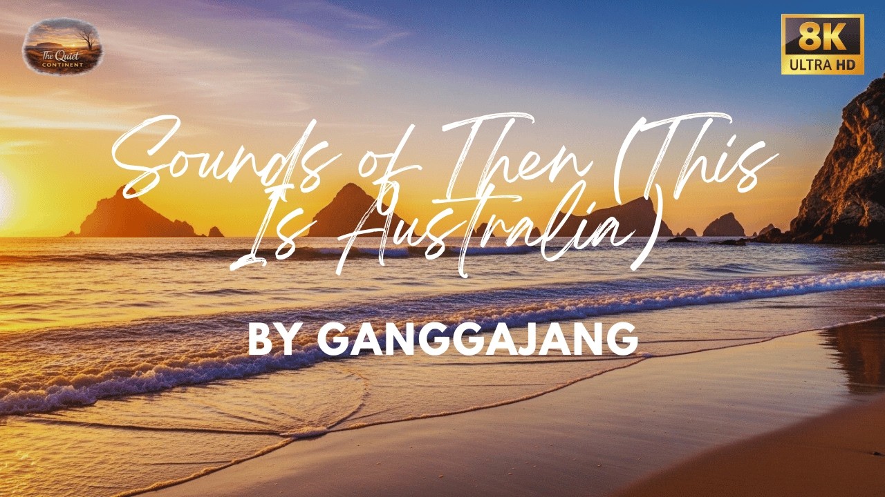 Sounds of Then (Ambient Soundscape) - GANGgajang | Summer Heat Relaxation