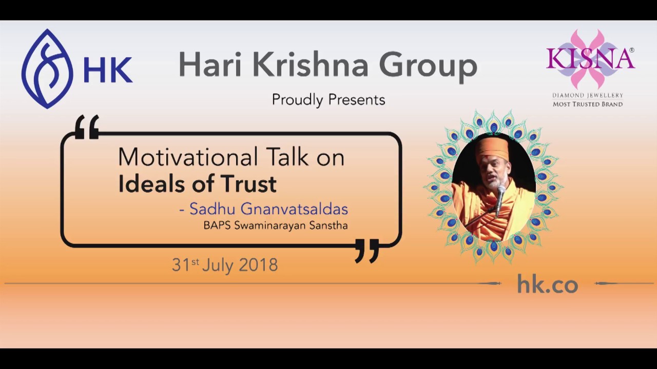 Hari Krishna Exports Organises Motivational Talk on IDEALS OF TRUST by Sadhu Gnanvatsaldas.