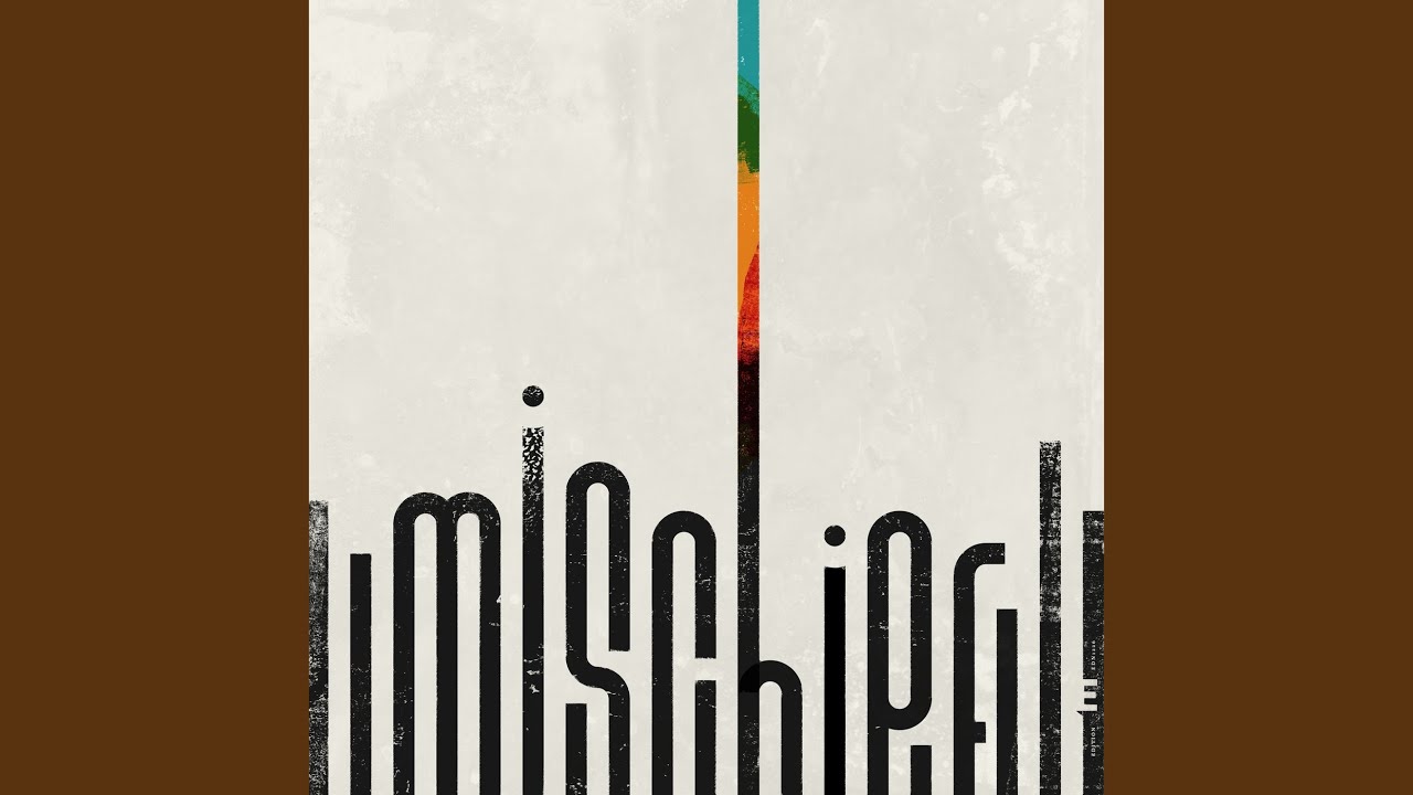 Mischief