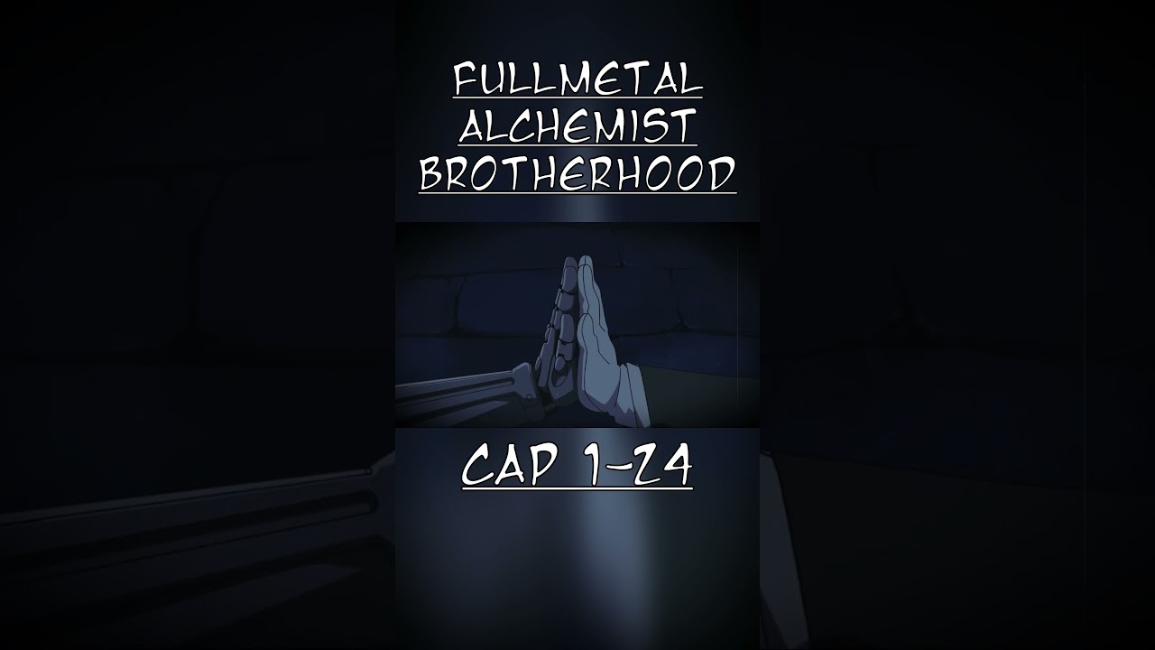 RESUMEN ANIME Fullmetal alchemist Parte 1 #shorts  #anime