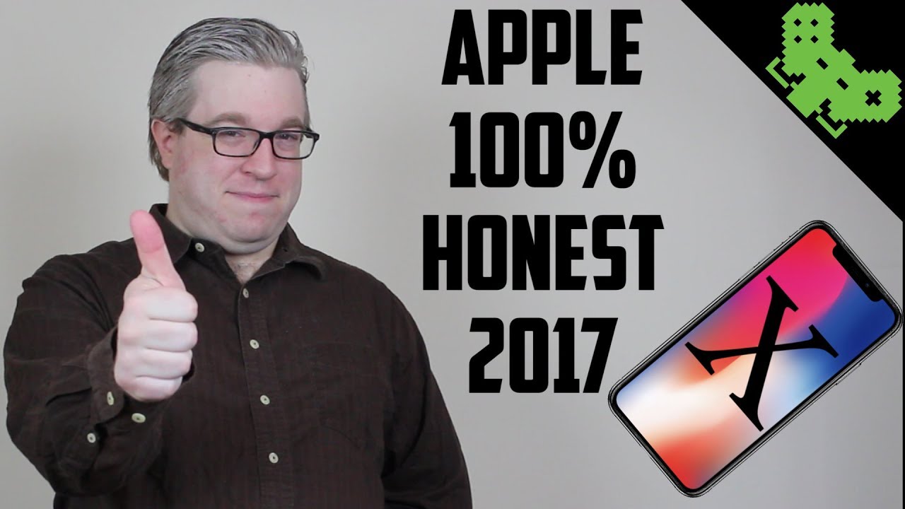 If Apple Were 100% Honest With Us... (2017 Edition)