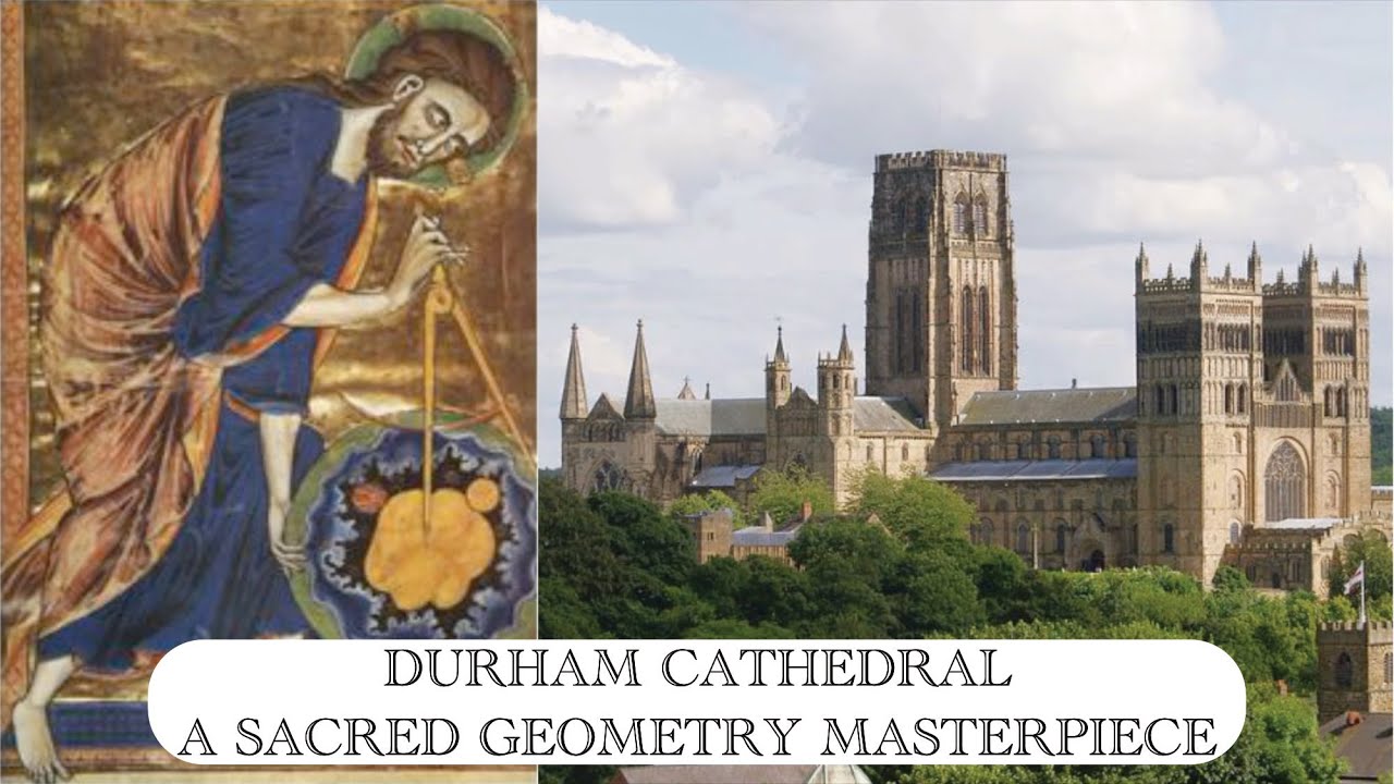 Durham Cathedral | A Sacred Geometry Masterpiece