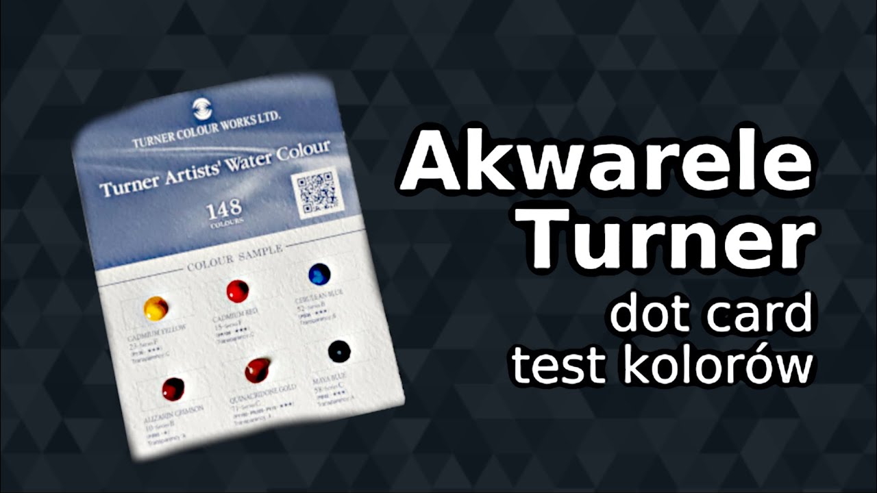 Akwarele Turner - dot card- test kolorów
