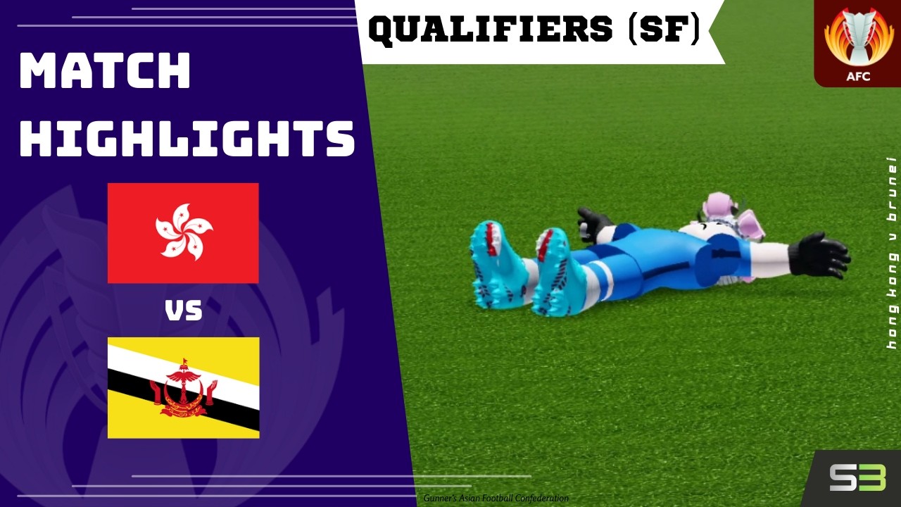 Gunner's AFC | Hong Kong V Brunei | Qualifiers (Semi-Final) | Season 3