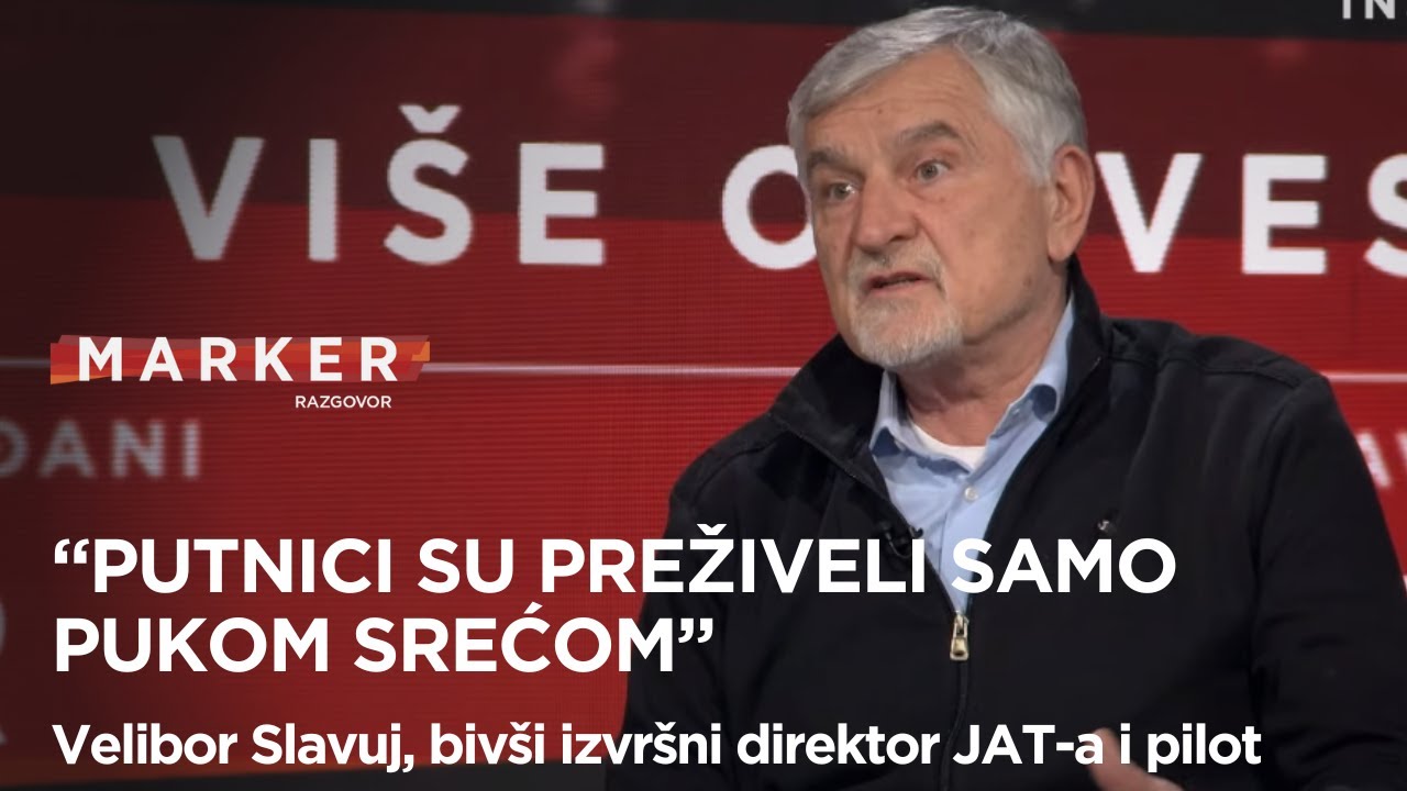 Velibor Slavuj: Avion u onakvom stanju je mogao da prizemlji samo iskusan pilot | Marker razgovor