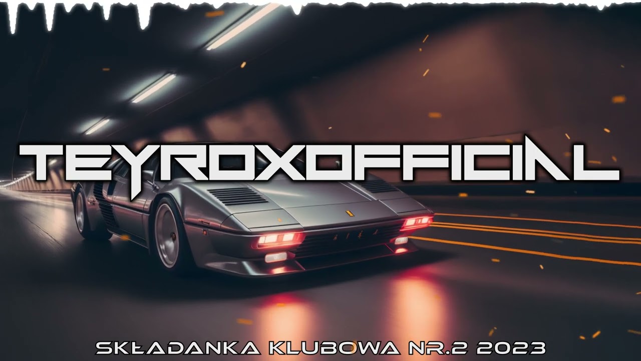 ❤️ NAJLEPSZA MUZYKA KLUBOWA NA STYCZEŃ 2023 ❤️ | TeYroXOfficial