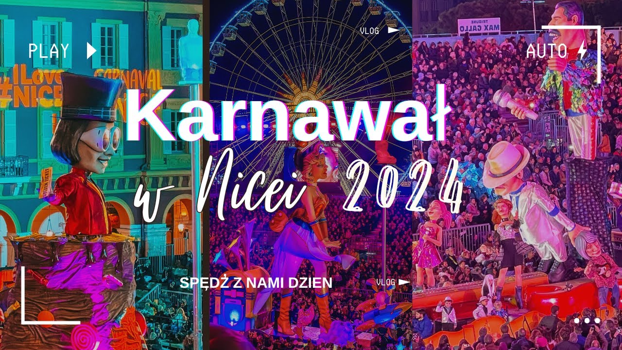 NIEZWYKŁY KARNAWAL W NICEI  2024 | ŻYCIE NA LAZUROWYM WYBRZEŻU