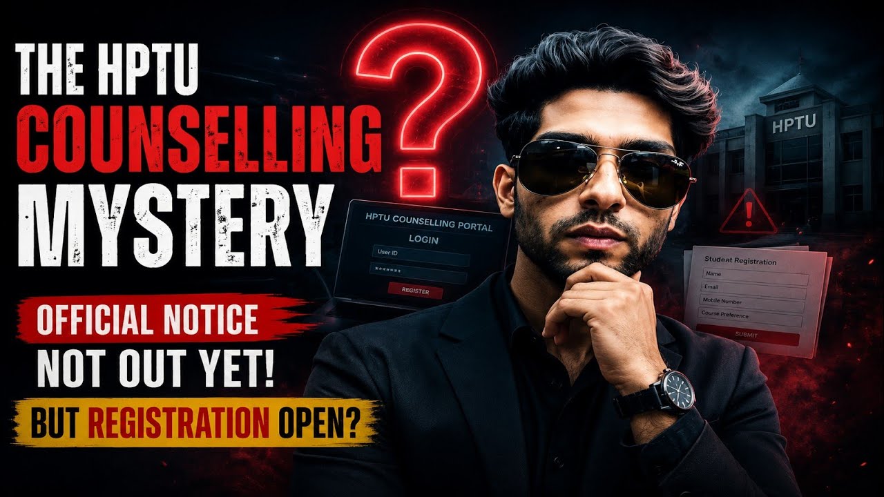 HPTU Counselling 2026 Started or Not? 🤯Registration Open But No Official Notice! | Students Confused
