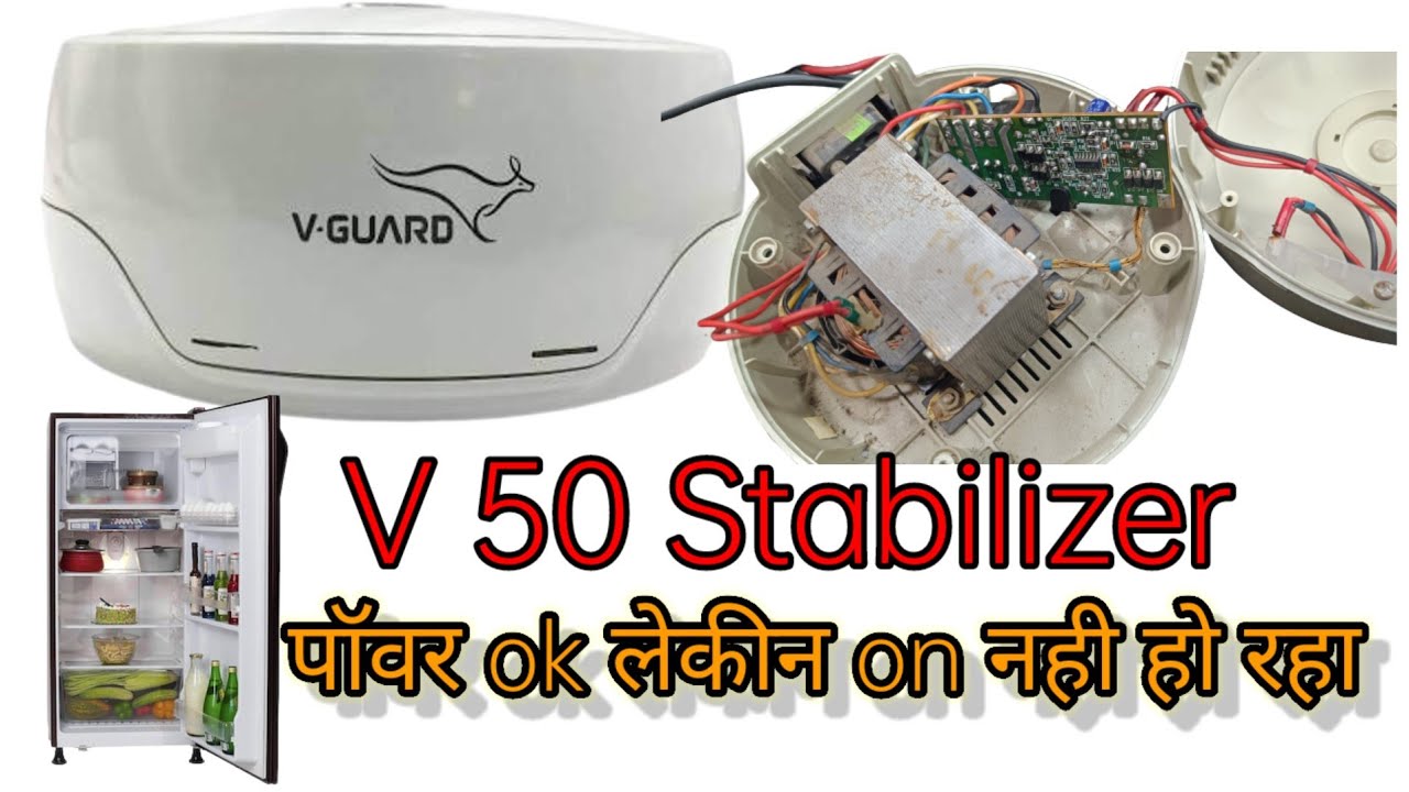 V-Guard  Stabilizer पॉवर on लेकिन काम नही कर रहा Stabilizer Repair V-Guard Common Fault And Solution