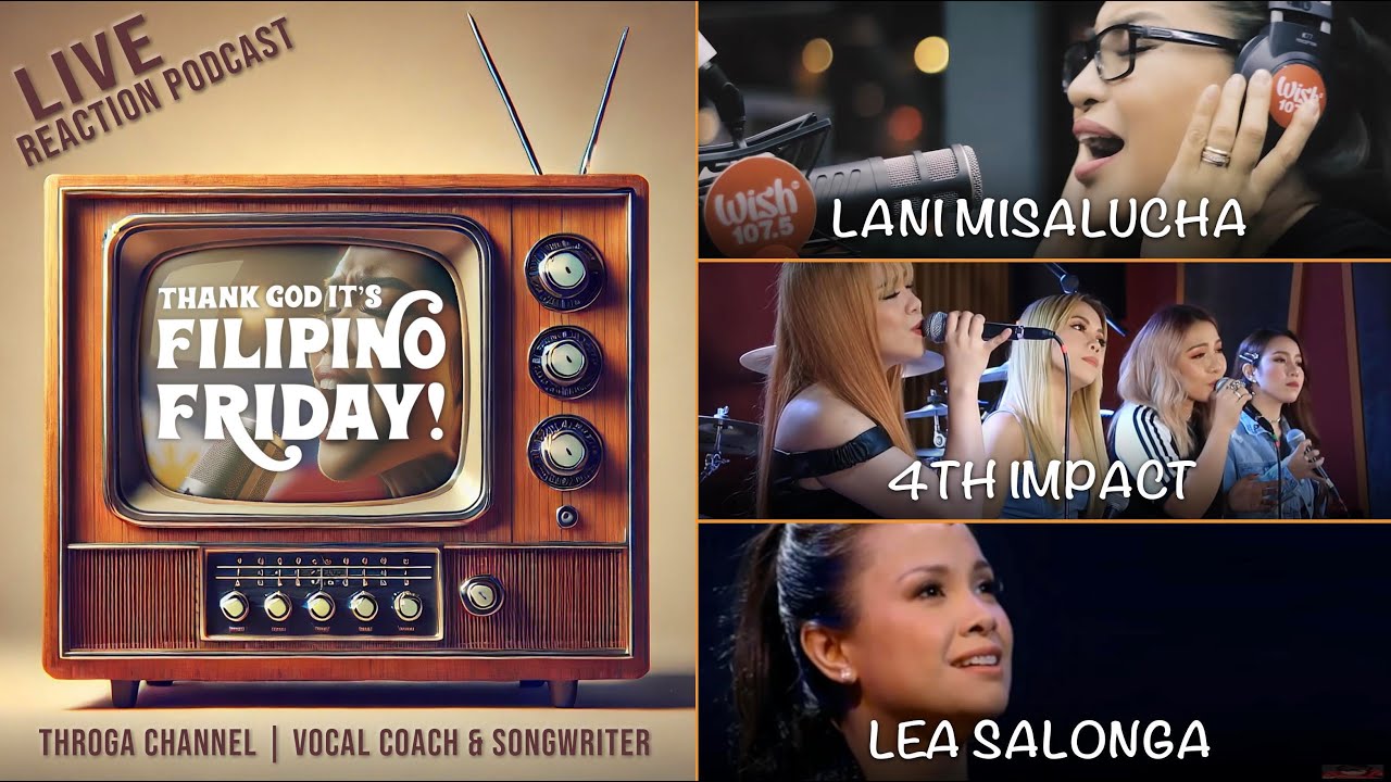 Ep 09 | Vocal Coach & Songwriter React to the INCREDIBLE Lea Salonga, 4th Impact, and Lani Misalucha