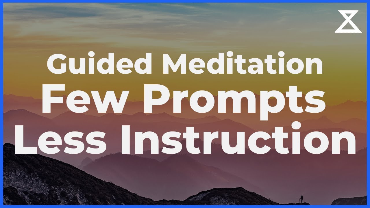 10 Minute Guided Mindfulness Meditation (Fewer prompts, Less instruction)
