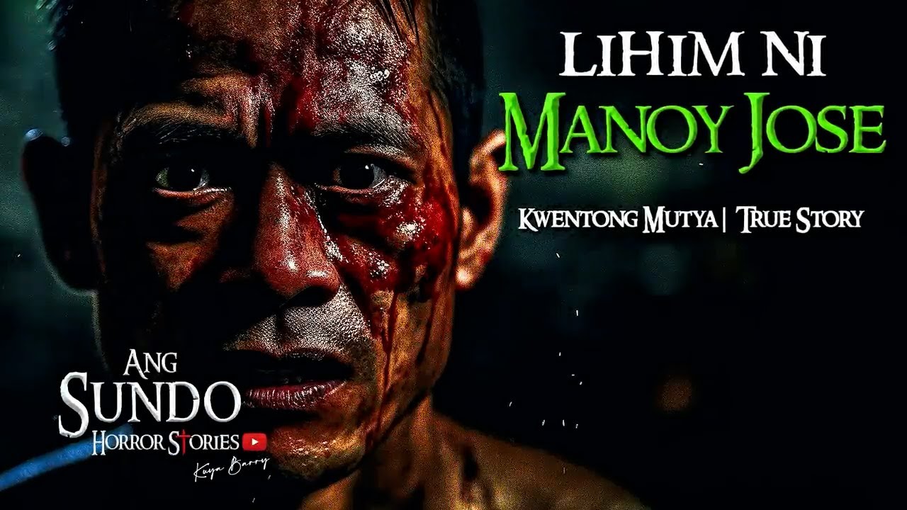 LIHIM NI MANOY JOSE  | Kwentong Aswang | True Story