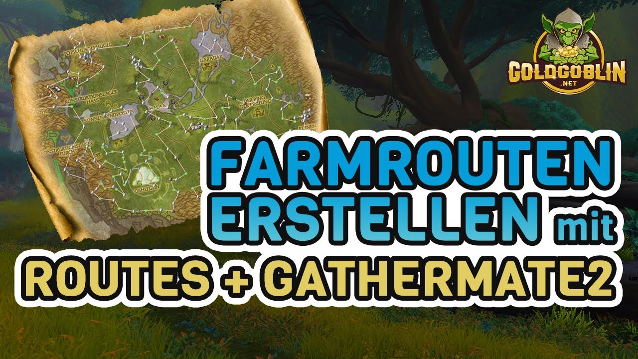 Farm Addons Routes Gathermate2 usw.