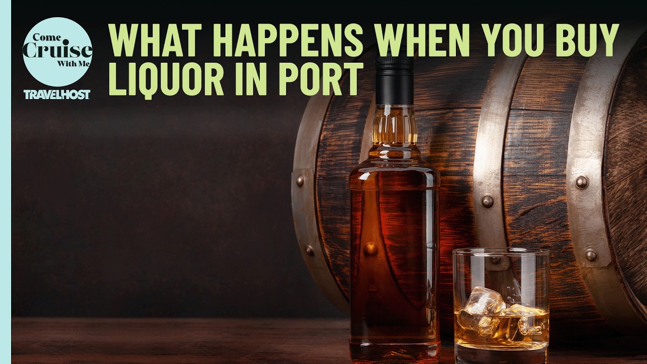 What Happens When You Buy Liquor in Port or on a Cruise Ship?
