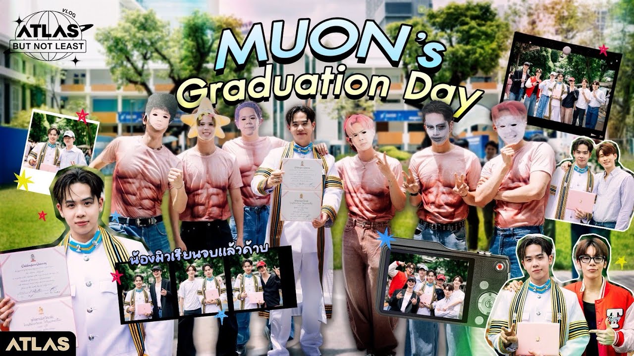 ATLAS BUT NOT LEAST EP.41 | MUON's Graduation Day 🎓 น้องมิวอ้อนเป็นพี่บัณฑิตแล้วค้าบ [ CC Sub ]