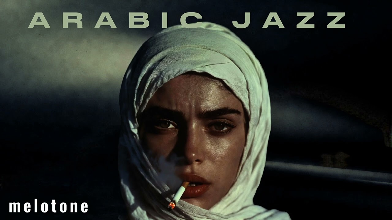 Arabic Jazz | Arabian Jazz | Arabic Jazz Fussion 
