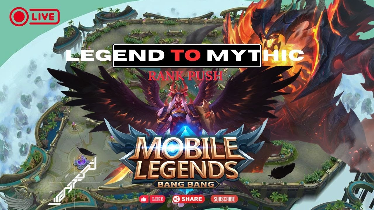 Mobile Legend [legend to mythic ]