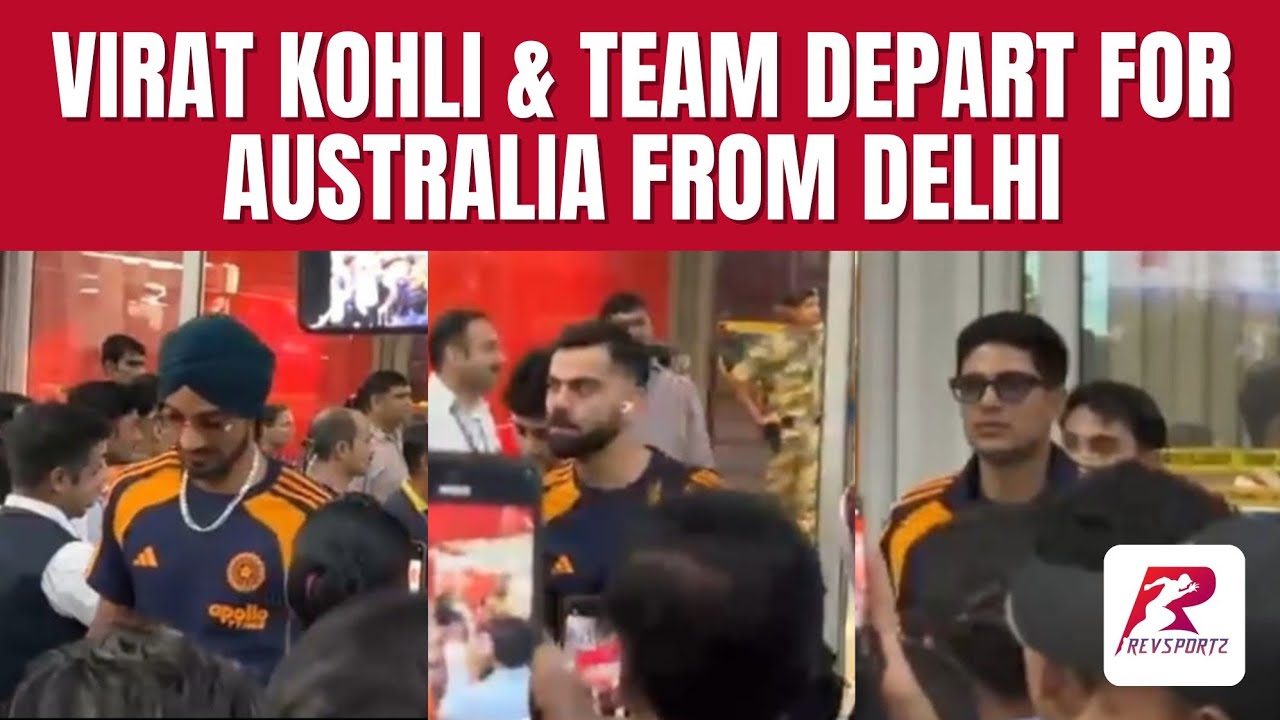 Virat Kohli, Rohit Sharma & team depart for Australia from Delhi