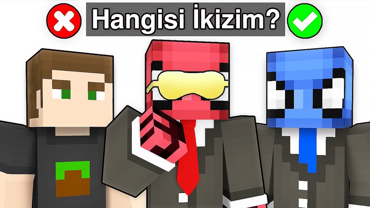 HANGİSİ GERÇEK İKİZİM ❓ - Minecraft