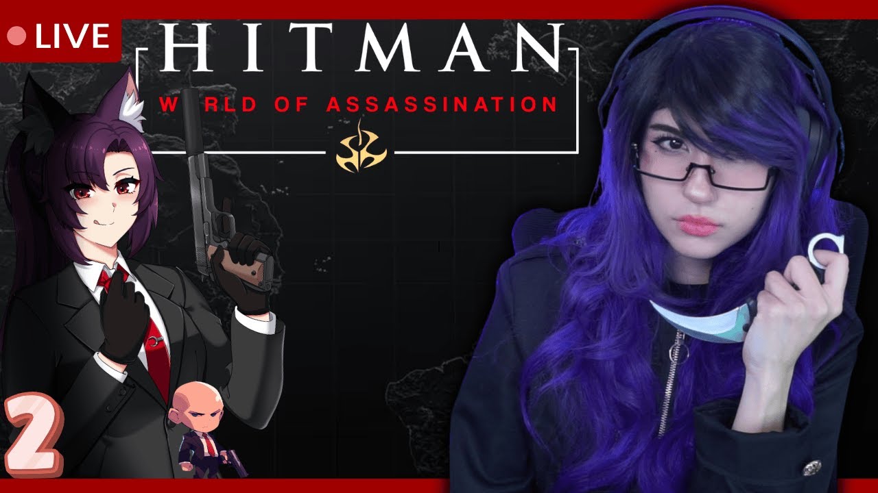 Hitman: World of Assassination [First playthrough - #2] ─〃★