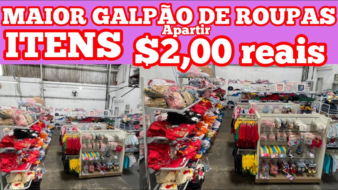 MAIOR GALPÃO DE ROUPAS E ACESSÓRIOS APARTIR DE $2 reais DISTRIBUIDOR E FORNECEDOR DE ROUPAS