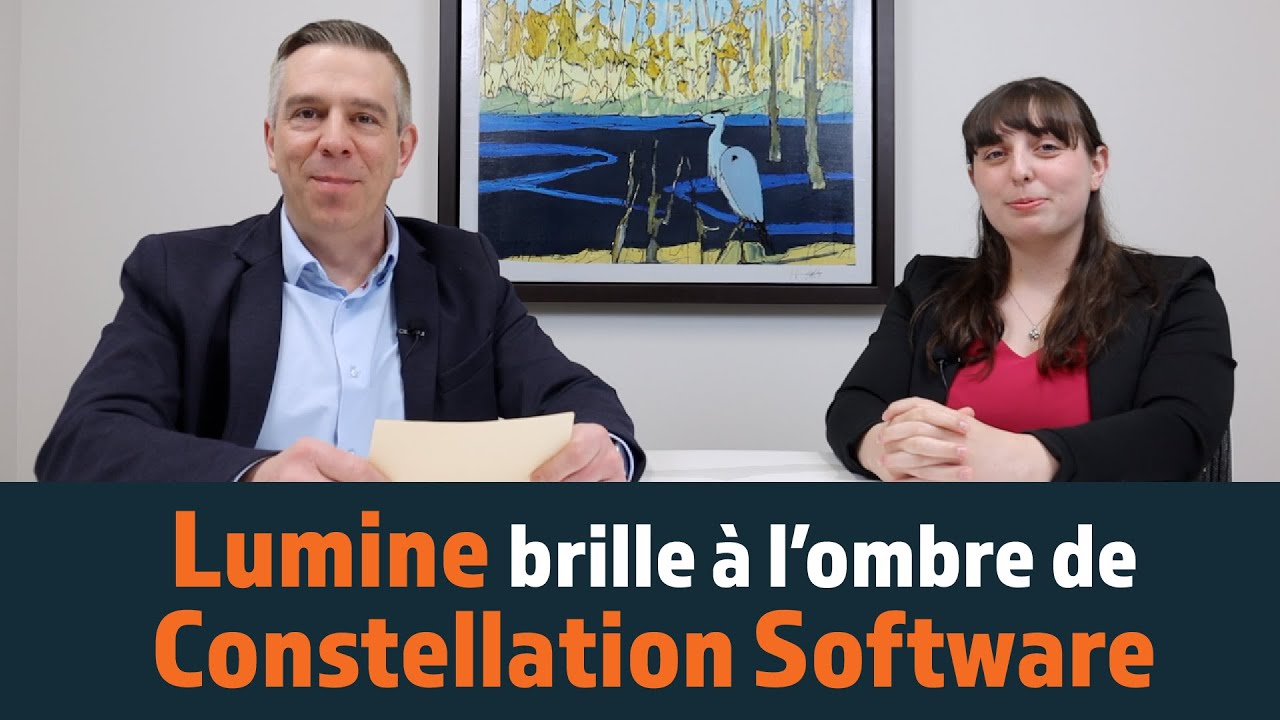 Lumine brille à l’ombre de Constellation Software