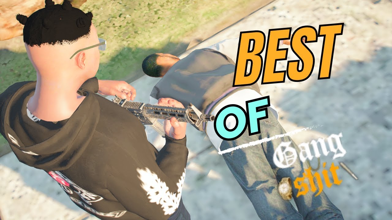 Best of GangShit HOPELESS RP #1