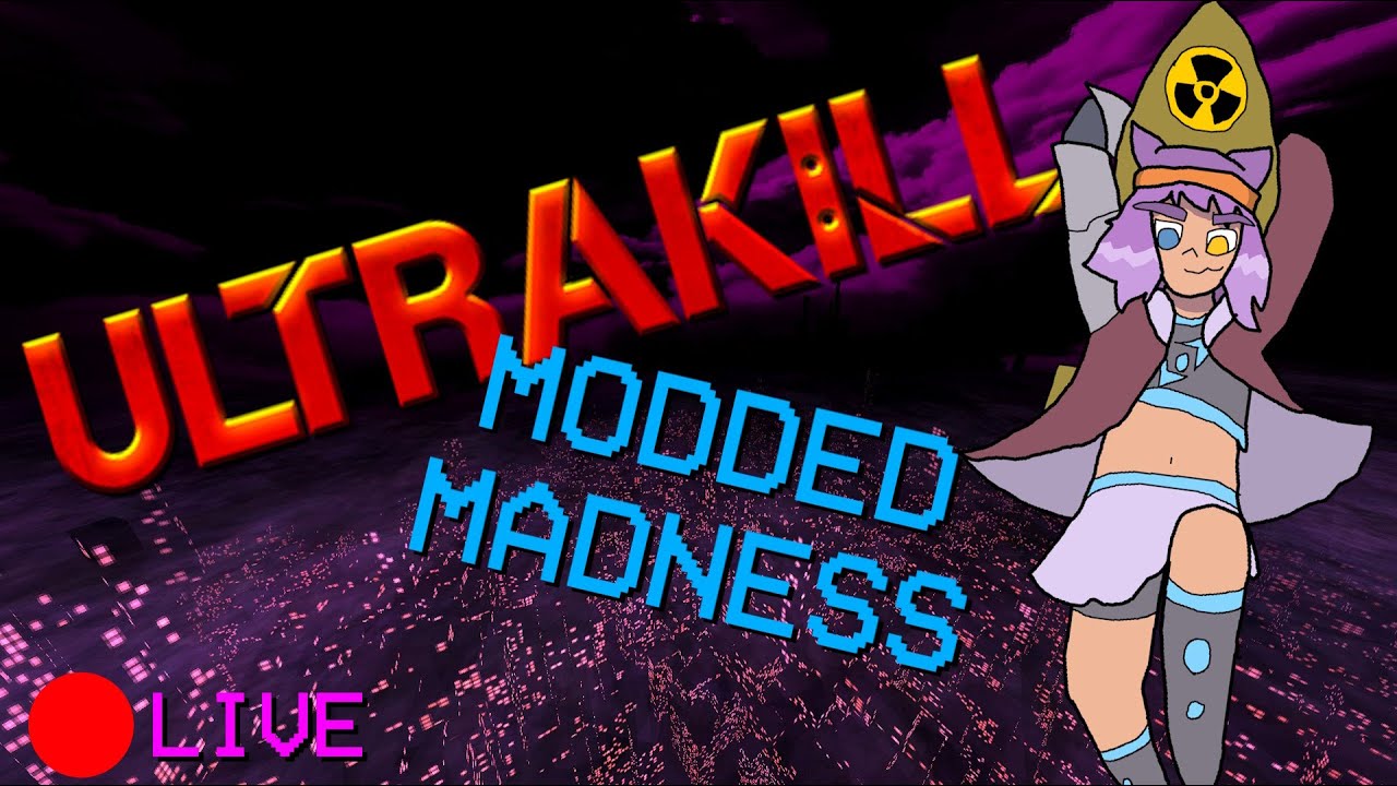 U.S.S 425: Pure chaos (Ultrakill mods and silly stuff)