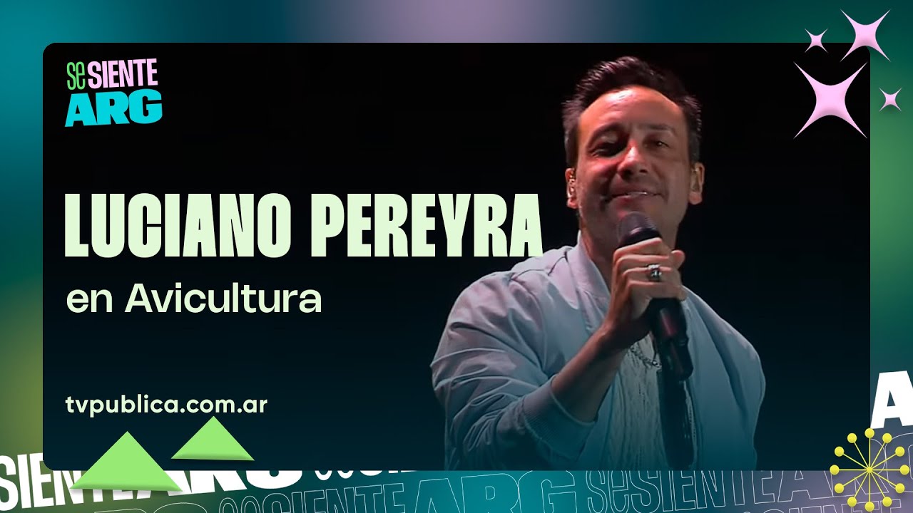 Luciano Pereyra en Avicultura - Se Siente Argentina
