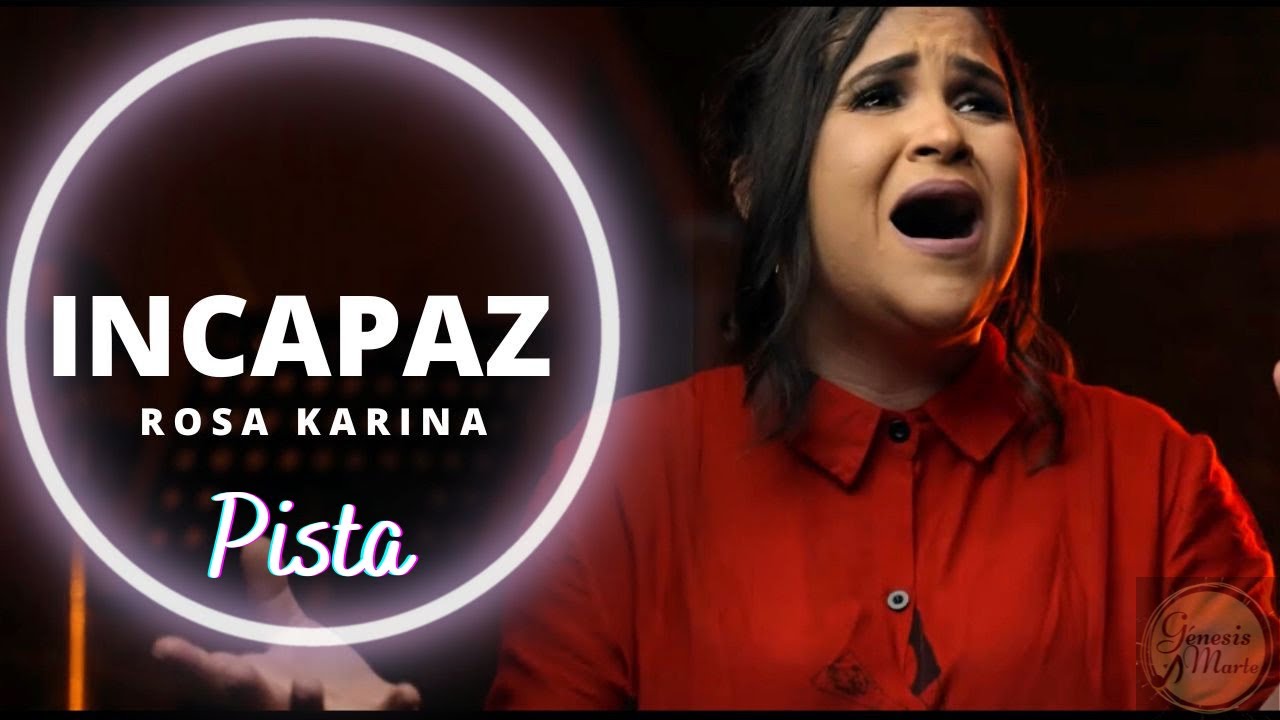 Incapaz | Pista + Letra | Rosa Karina #instrumental #youtube #incapaz #rosakarina