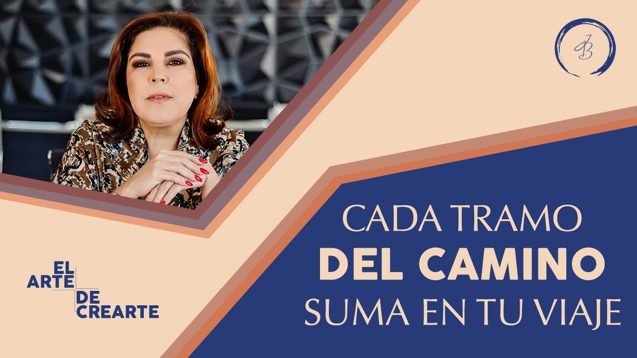 EP. 32- Cada tramo del camino suma a tu viaje