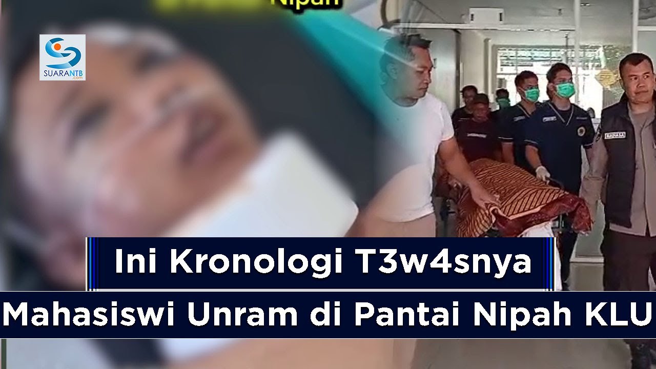 Kronologi Tragis M3ningg4lnya Mahasiswi Unram di Pantai Nipah KLU