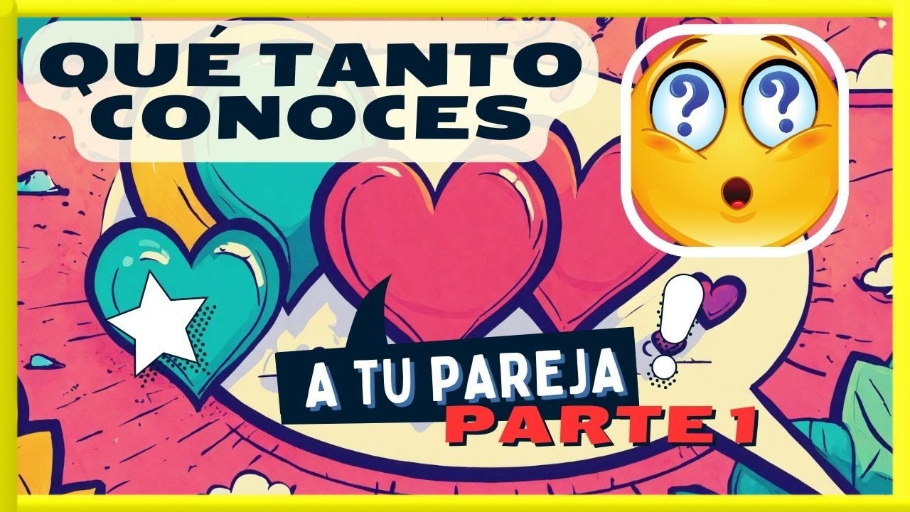 💞 &iquest;te atreves? Qu&eacute; tanto Conoces Realmente a tu Pareja: &iexcl;Desaf&iacute;o de 20 Preguntas, parte 1!