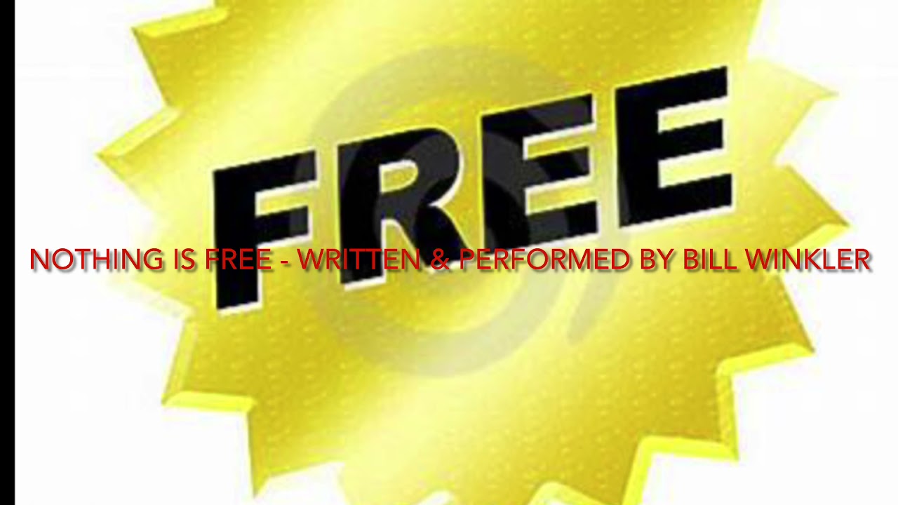 Nothing is Free