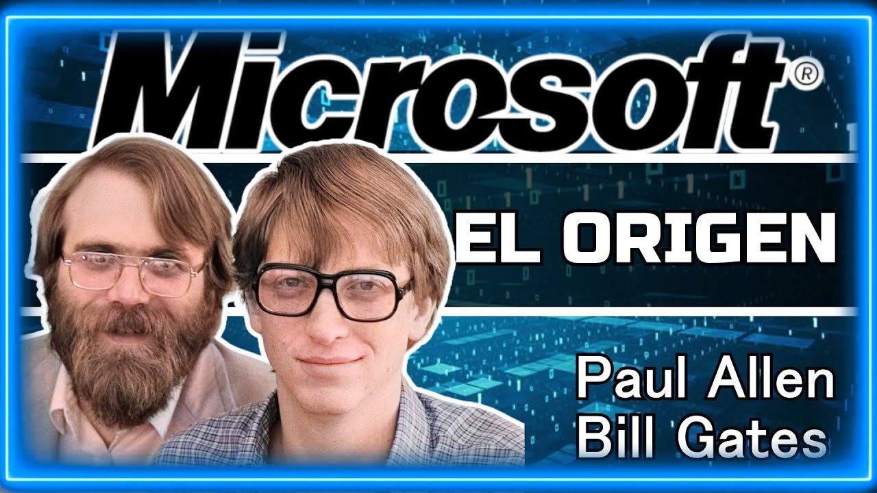 Hablemos de LOS ORÍGENES DE MICROSOFT