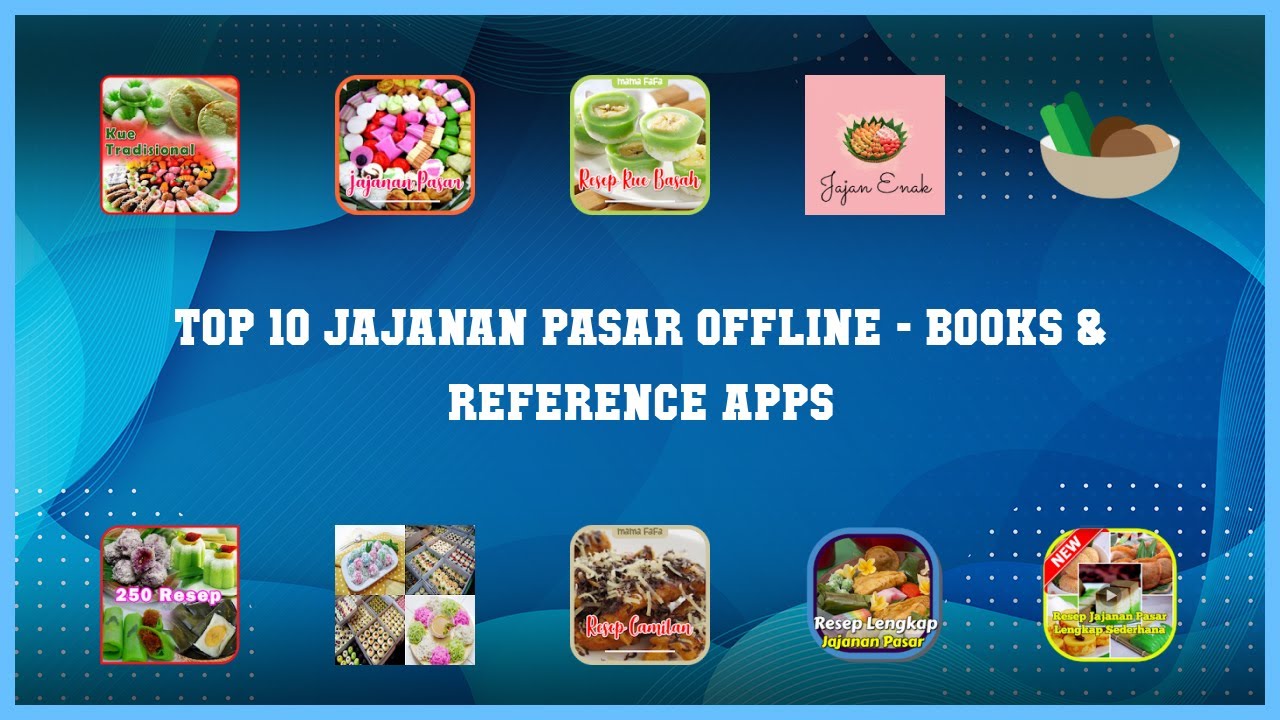 Top 10 Jajanan Pasar Offline Android Apps