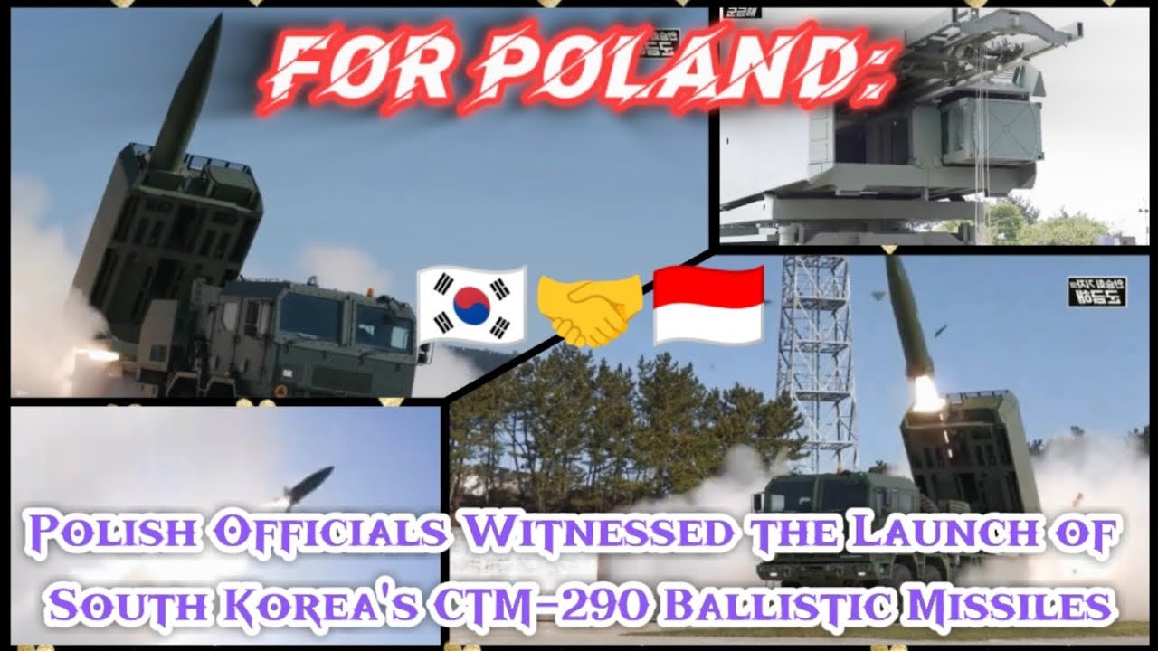🔴 For Poland: First Video of Launch Of South Korea's CTM-290 Ballistic Missiles &Igrave;ntended for Poland