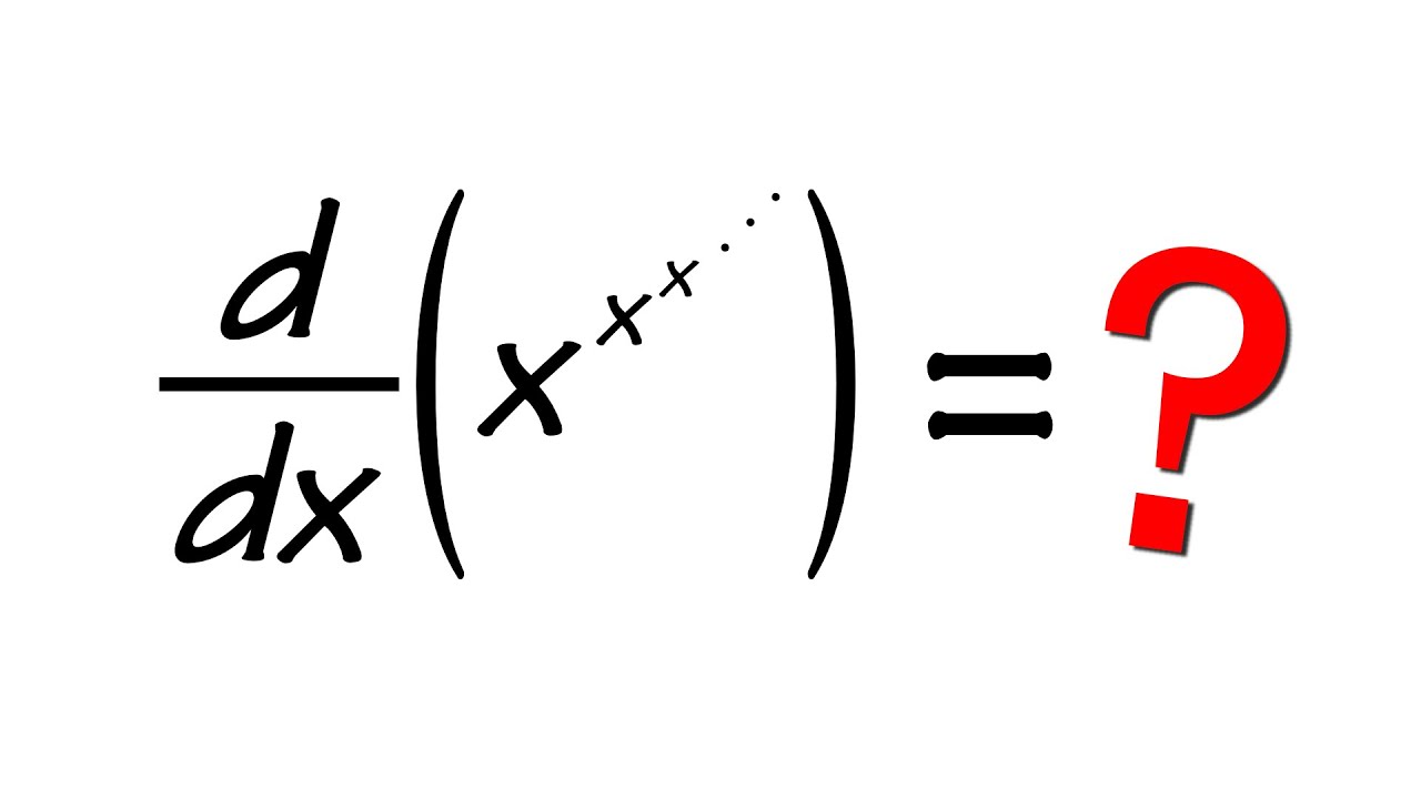 the most fun derivative of x^x^x^...