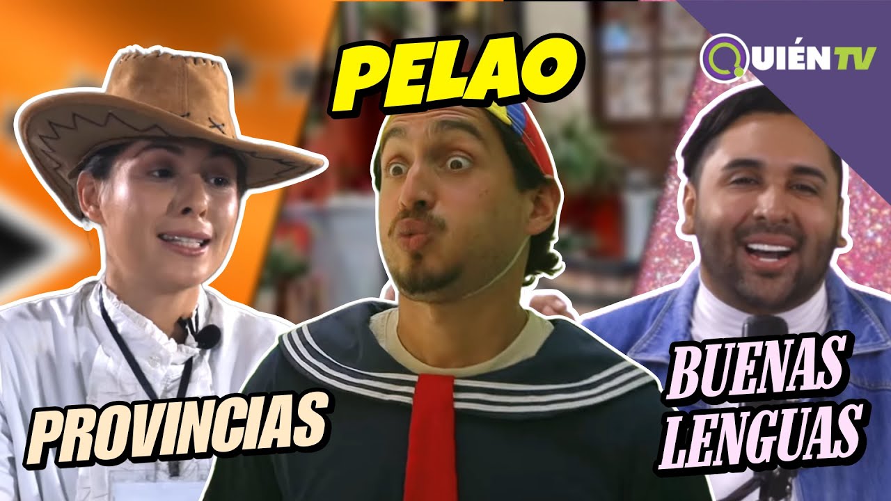 EL PELAO, SI LAS PROVINCIAS FUERAN PERSONAS Y MÁS ǀ Quien TV (Programa Completo 23 de Agosto)