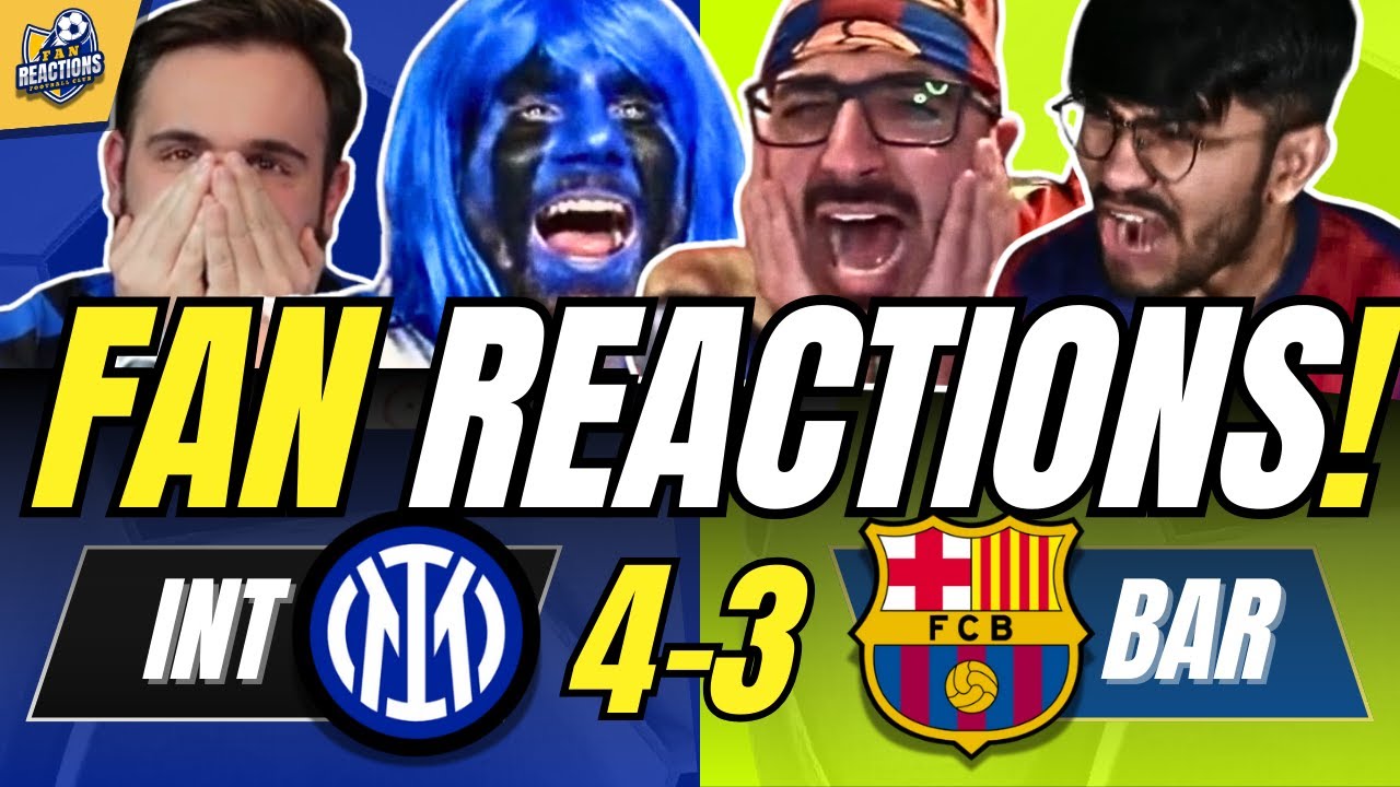 INTER & BARCA FANS EPIC REACTION TO INTER 4-3 BARCELONA | UEFA CHAMPIONS LEAGUE FAN REACTIONS