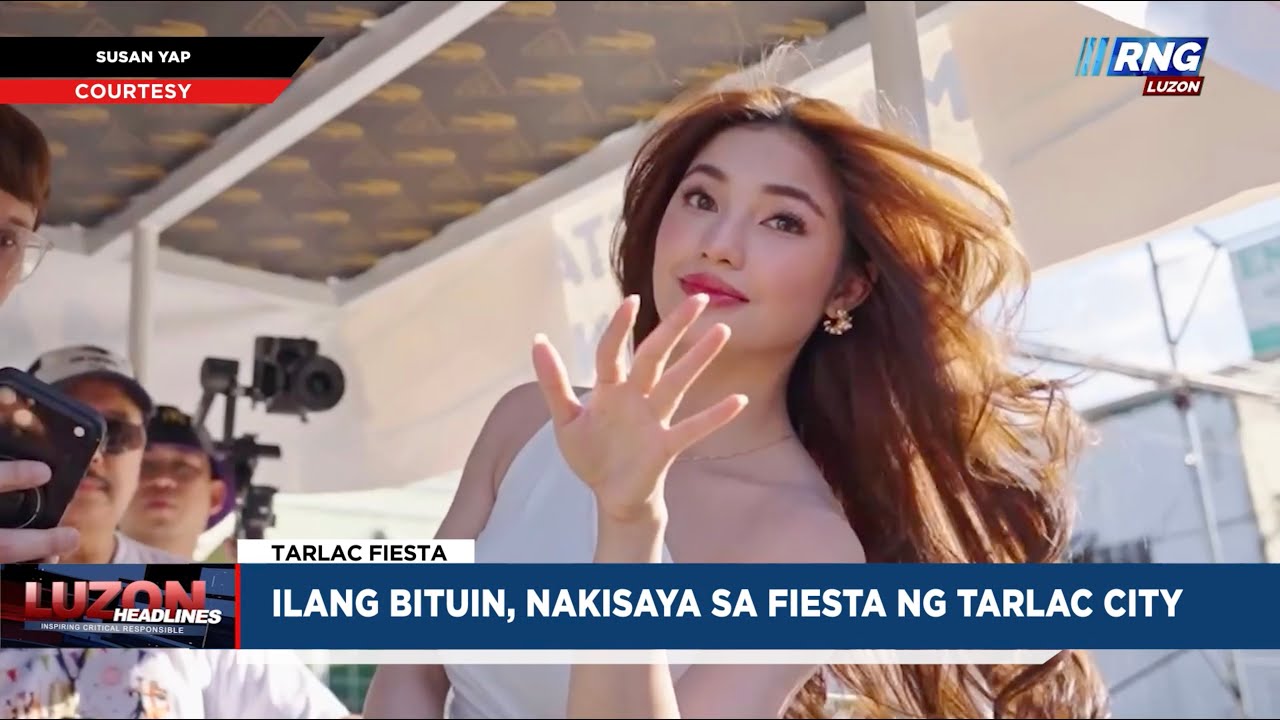 Ilang bituin, nakisaya sa fiesta ng Tarlac City | Luzon Headlines