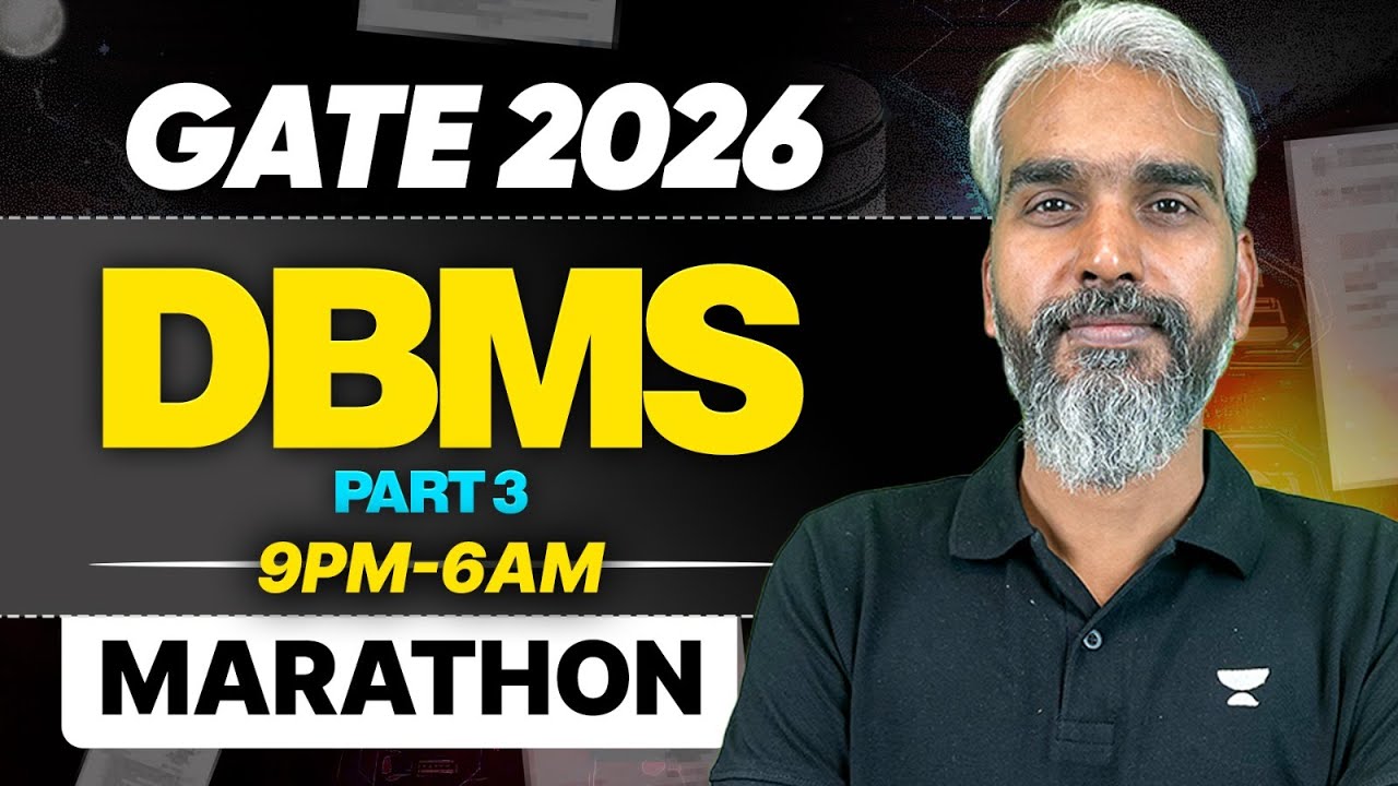 GATE 2026 DBMS PART 03🔥 | Complete DBMS in One Night (9PM&ndash;6AM) | Vishal Rawtiya Sir
