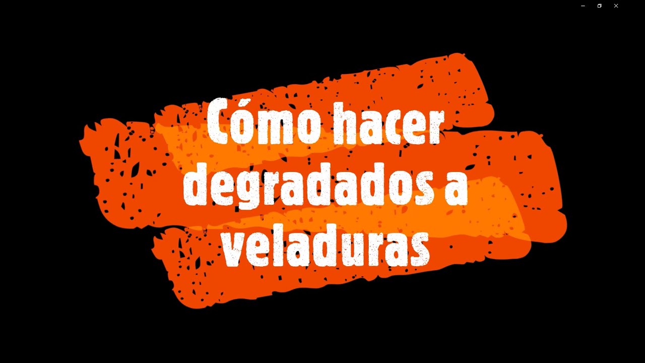 Cómo hacer degradados a veladuras