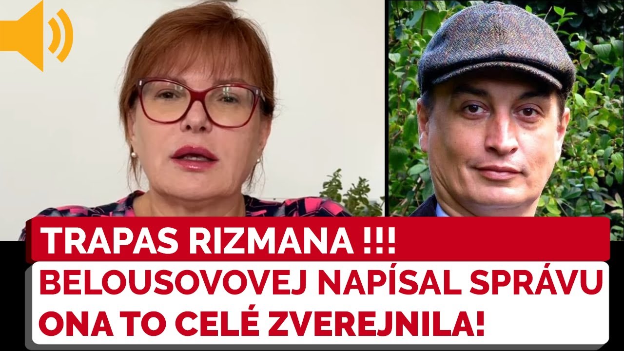 Belousovov&aacute; ODMIETLA žiadosť Rizmana vymazať jeho fotografiu a CEL&Uacute; SPR&Aacute;VU ZVEREJNILA
