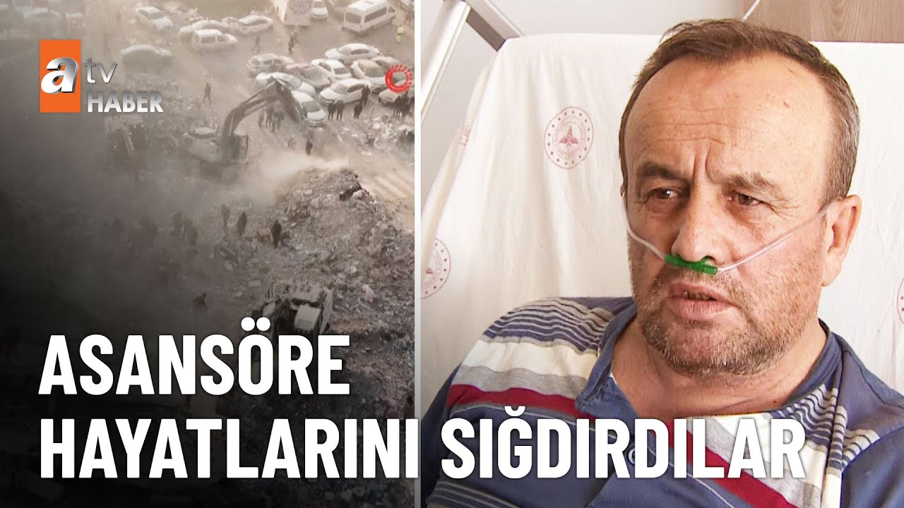 Depreme asansörde yakalandılar - atv haber 10 Şubat 2023