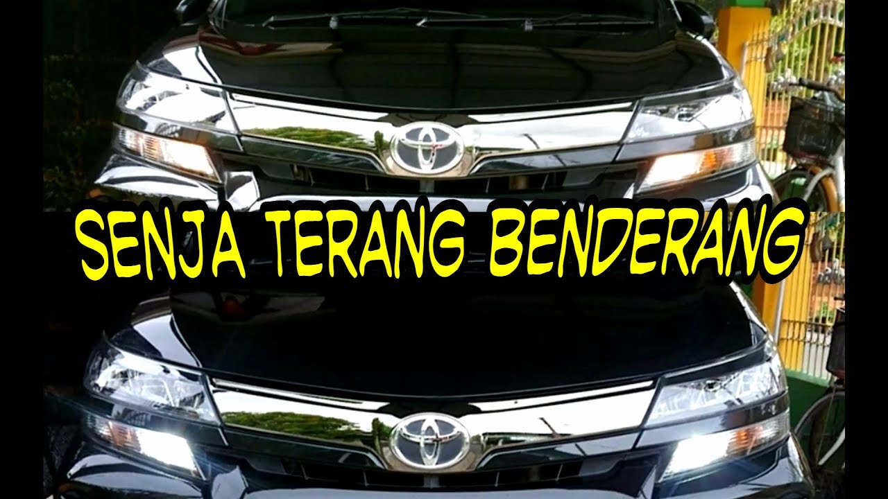 Ganti Lampu Senja Avanza Veloz Xenia 2019