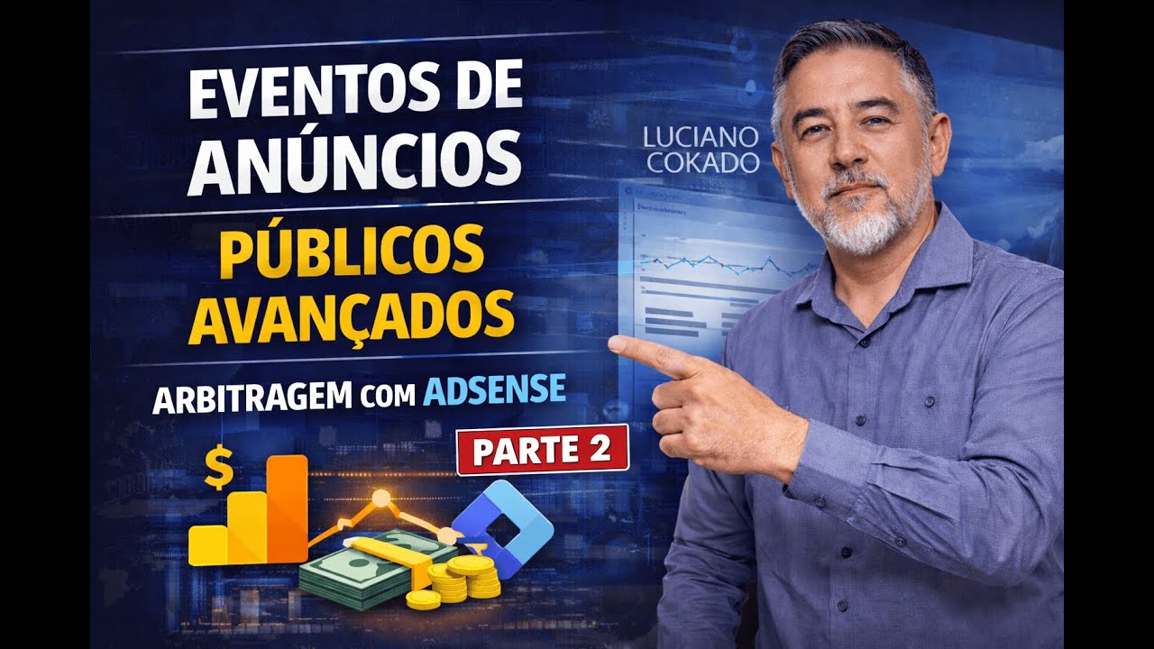 Arbitragem de Tráfego com AdSense: Públicos Avançados no Google Ads usando GA4 + GTM (Parte 2)